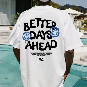 Better Days Ahead Y2K Fashion Tee - Retro 2000s Style Top