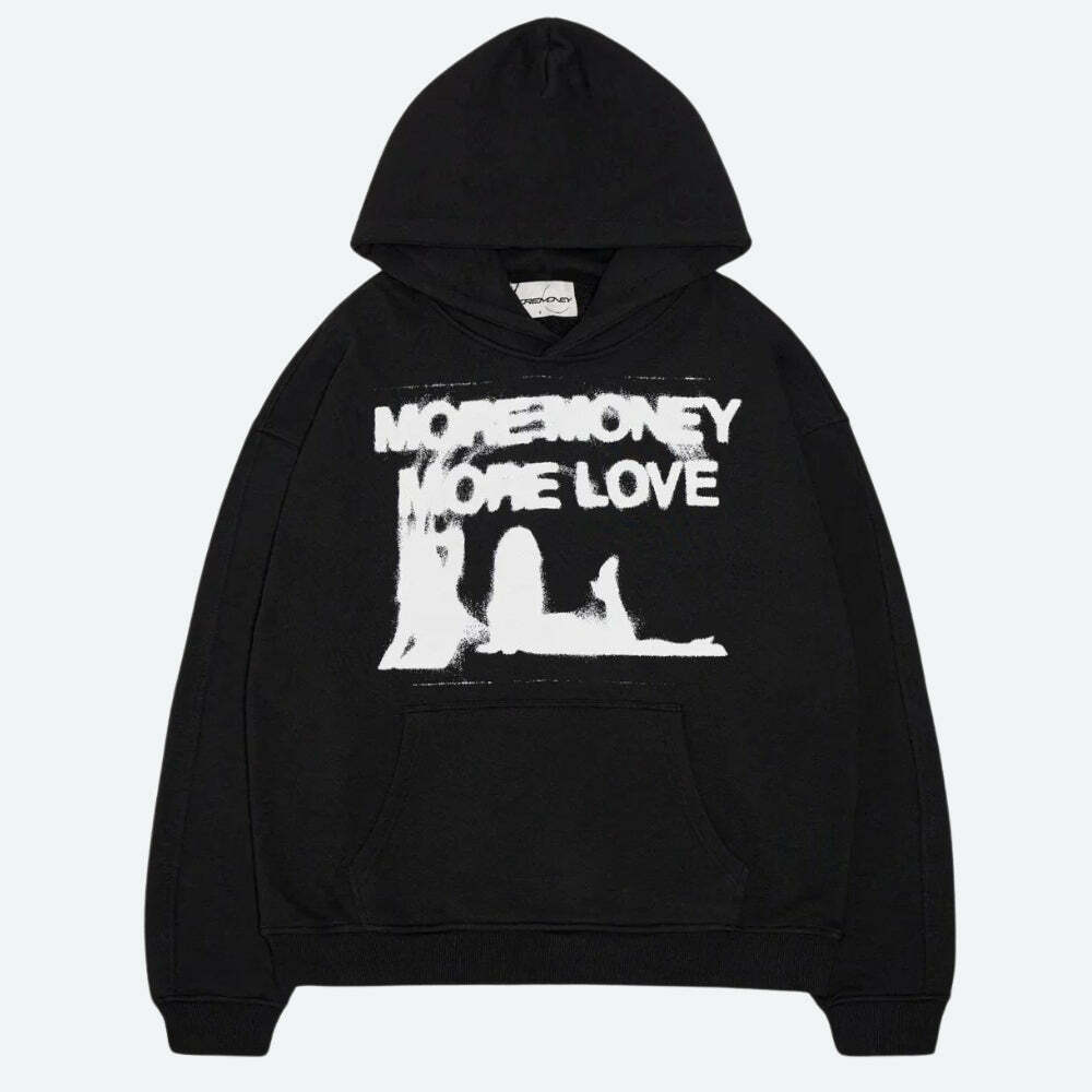 More Money More Love Y2K Hoodie - Trendy 2000s Fashion Statement