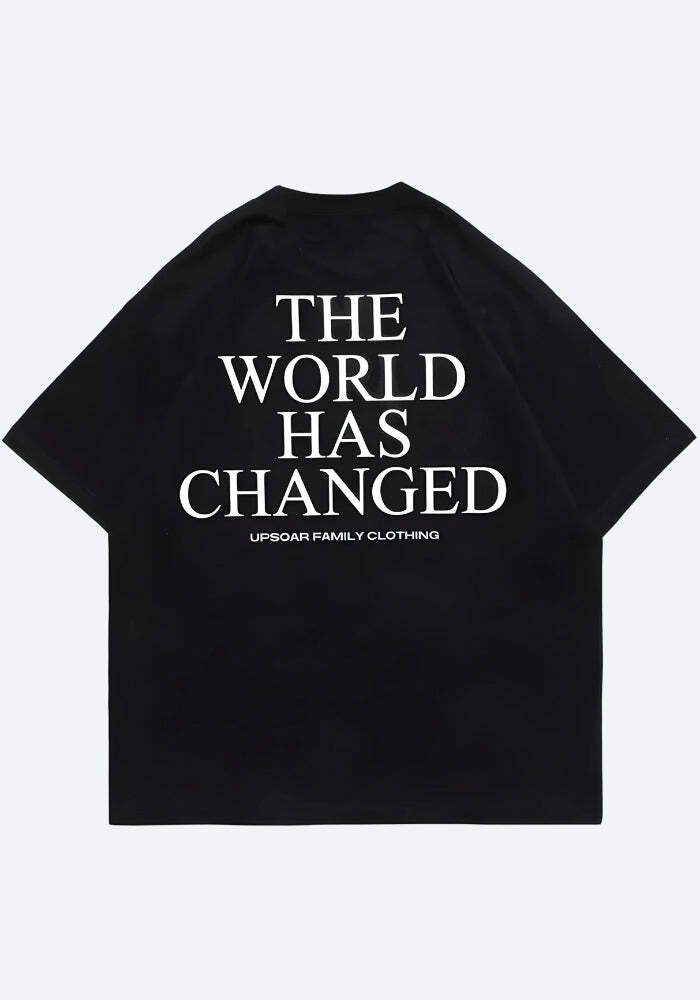 World Has Changed Y2K Graphic Tee - Embrace 2000s Fashion Aesthetic