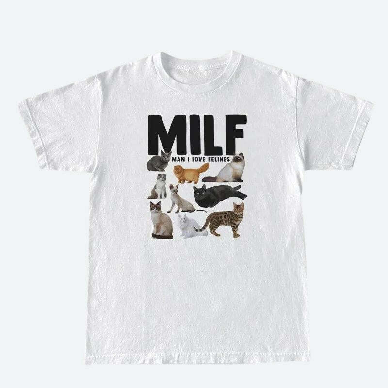 Y2K Fashion 'Man I Love Felines' Tee - Trendy 2000s Style Top